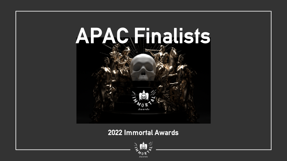 The Immortal Awards Unveils 4 APAC Finalists | LBBOnline