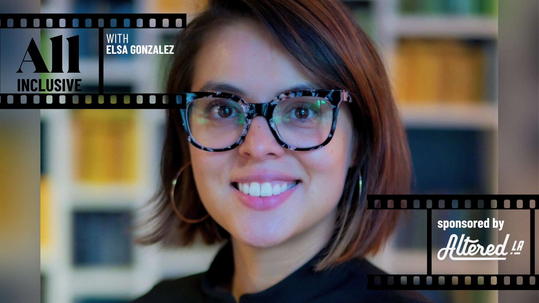 All Inclusive: “Infusing Hispanic Nuances” with Elsa Gonzalez | LBBOnline