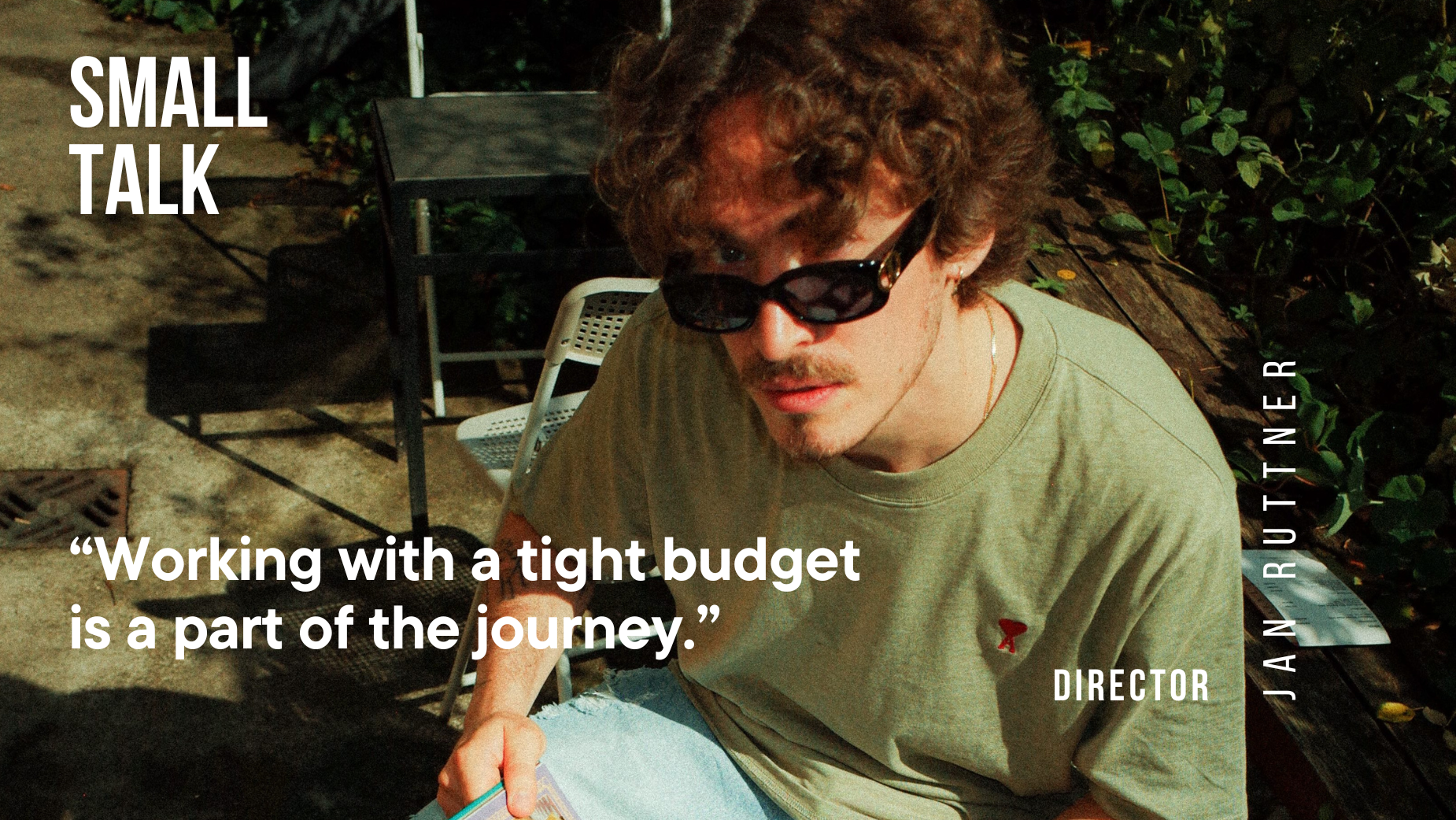 Small Talk with Director Jan Ruttner | LBBOnline