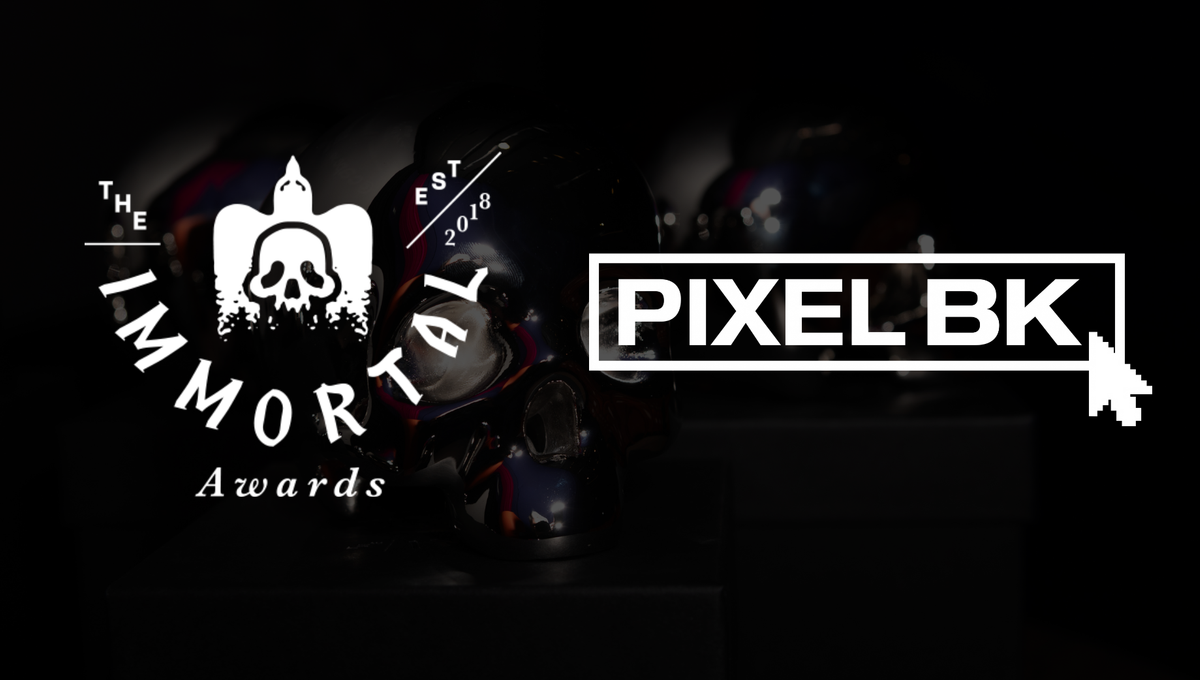 Pixel BK Announced as Global Supporter of The Immortal Awards — LBB