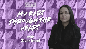 My Ears Through the Years with Ziver Irkad
