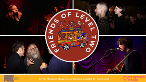 Level Two Hosts ‘Friends of Level Two’ with Julia Jacklin and Kye Arnot