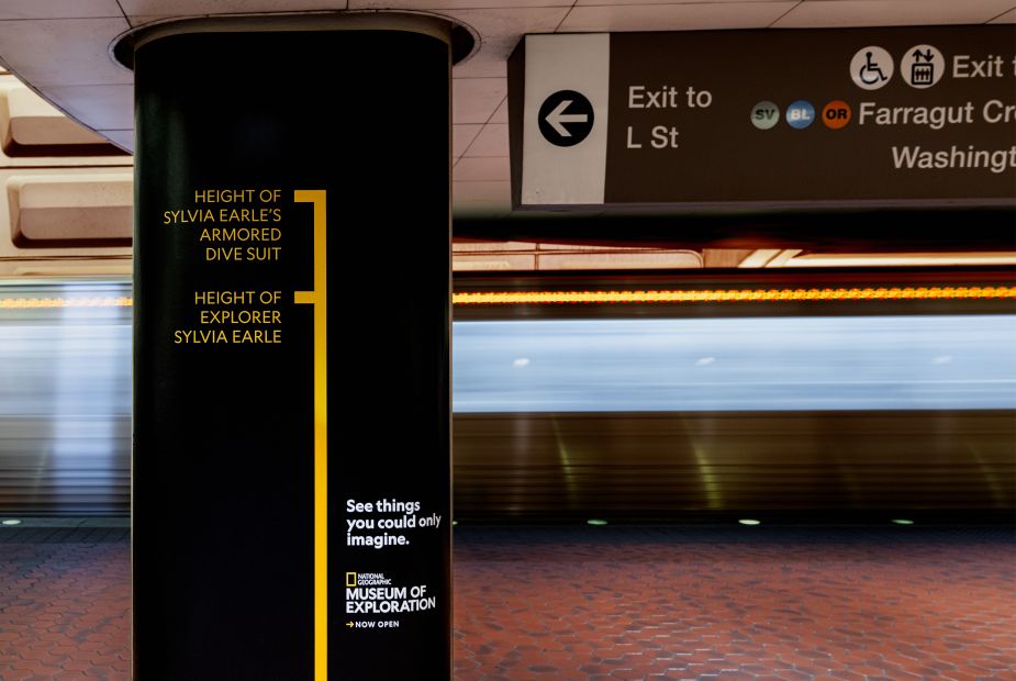 National Geographic Museum of Exploration campaign across Washington D.C. Metro and outdoor media